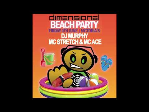 Dj Murphy MC Stretch & MC Ace - Dimensional Beach Party (Recorded June 2010)