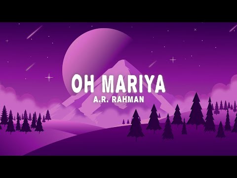 A.R. Rahman - Oh Mariya (Lyrics) ft. Remo Fernandes, Devan