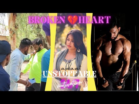 " UNSTOPPABLE " BREAKUP MAKES BODYBUILDER || BROKEN HEART || MOTIVATION STORY || RAPPER SONG