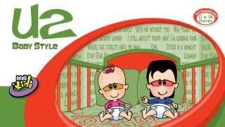 U2 for babies - Where The Streets Have No Name - Baby Style - Intelikids - HQ