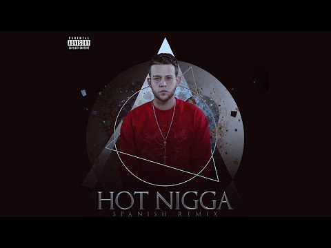 Messiah - Hot Nigga (Spanish) (Remix) [Official Audio]