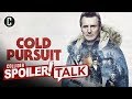 Cold Pursuit Spoiler Review