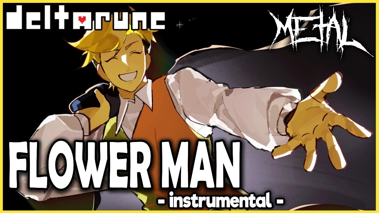 Flower Man (instrumental) / DELTARUNE Chapter 5 【Intense Symphonic Metal Cover】