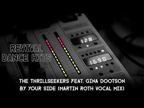 The Thrillseekers feat. Gina Dootson - By Your Side (Martin Roth Vocal Mix) [HQ]