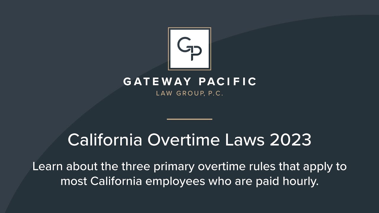California Overtime Laws 2023