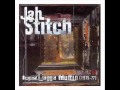 Jah Stitch - Every Wicked Have To Crawl