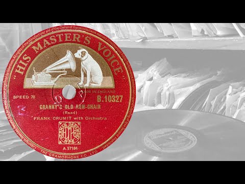 Frank Crumit: Granny's old arm chair (1929)