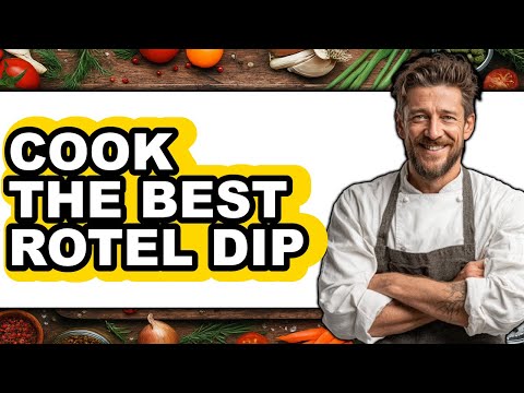 How to Cook Rotel Dip
