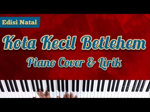 KPPK 100 - KOTA KECIL BETLEHEM PIANO COVER WITH LYRICS [KARAOKE]