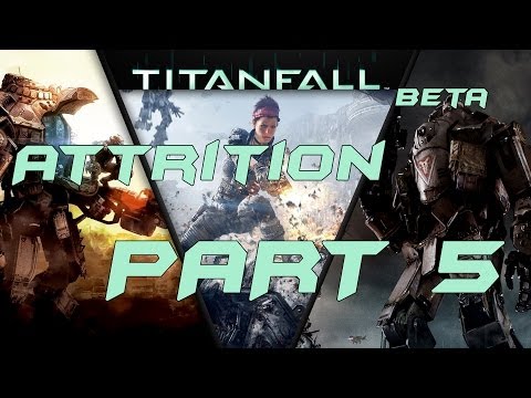 Lets Play TITANFALL Beta Deathmatch Attrition Part 5 Deutsch