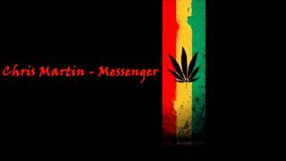 Chris Martin - Messenger