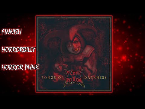 Flesh Roxon - "Songs Of Darkness" (Horrorbilly | Horror Punk 2021)