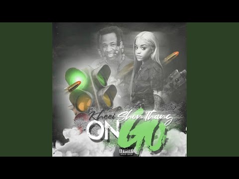 On Go (feat. Shon Thang)