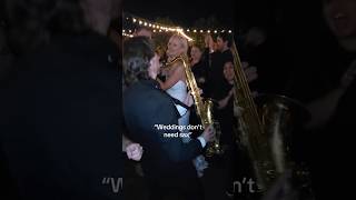 Weddings Don’t Need Sax