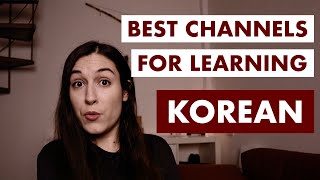 BEST YOUTUBE CHANNELS FOR LEARNING KOREAN (through