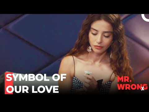 Ezgi Hides Ozgur's Flower - Mr. Wrong