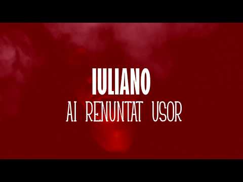 IULIANO - AI RENUNTAT USOR (Videoclip Oficial)