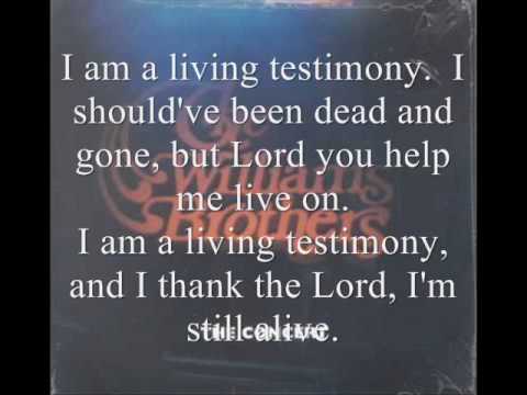 Living Testimony by the Williams Brothers