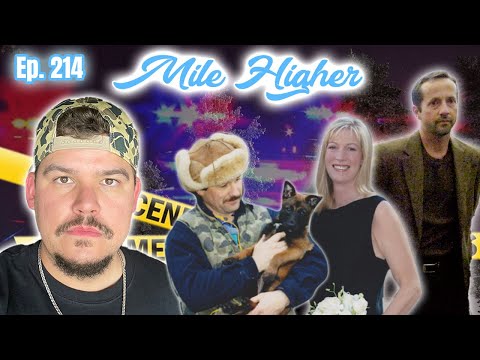 Celebrity Dog Trainer Mark Stover Murdered By Ex-Wife’s Bodyguard? - Mile Higher Podcast 214