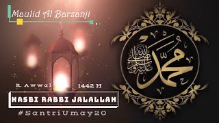Download lagu Dzikir Hasbi Rabbi Jalallah | Maulid Nabi Muhammad ﷺ #MaulidAlBarzanji #SantriUmay20 #DikeAceh mp3