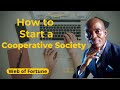 HOW TO REGISTER A COOPERATIVE SOCIETY