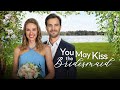 YOU MAY KISS THE BRIDESMAID - Official Movie Trailer