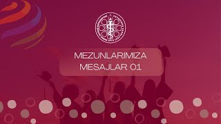 Bursa Uludağ Üniversitesi Veteriner Fakültesi - Mezuniyet Mesajları 01