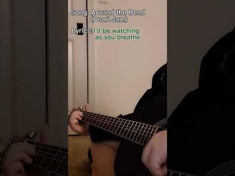 Around The Bend - Pearl Jam