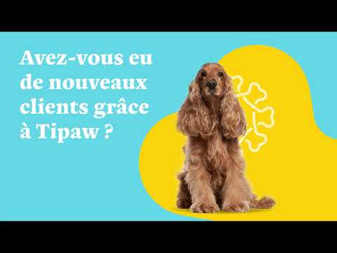 Avez vous eu de nouveaux clients grâce a Tipaw ?