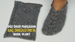 düz örgü parçadan saç örgülü patik nasıl olur?/iki şişle kadın / erkek kolay patik/Figen Ararat