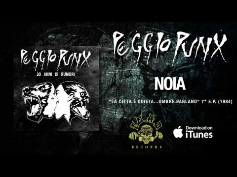 Peggio Punx - Noia