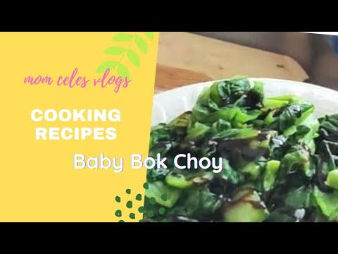How to cook baby bok choy vegetables - mom celes...