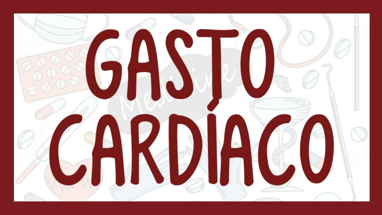 GASTO CARDÍACO | ¡Fácil explicación! (Fisiología)