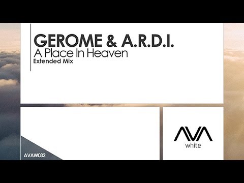 Gerome & A.R.D.I. - A Place In Heaven