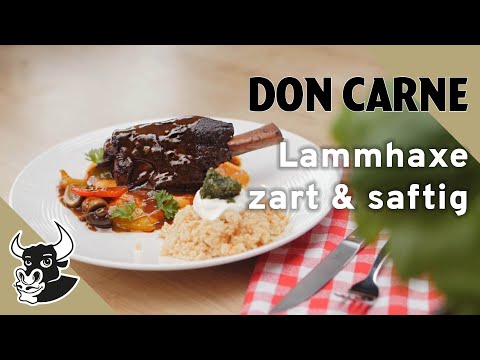Geschmorte Lammhaxe - saftig & zart | Rezept | DON CARNE