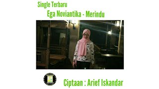 Ega Noviantika - Merindu (cipt. Arief Iskandar)
