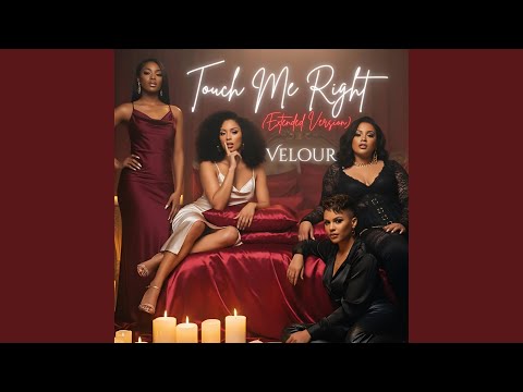 Touch Me Right (Extended Version)