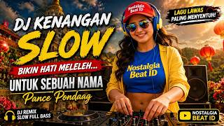 Download lagu DJ Kenangan Slow “Untuk Sebuah Nama” - Pance Pondaag 🎧 Lagu Lawas Bikin Hati Meleleh mp3