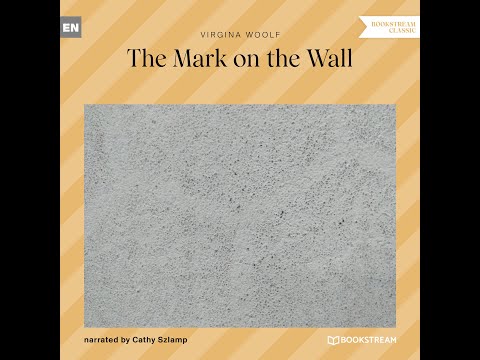 The Mark on the Wall – Virginia Woolf (Full Classic Audiobook)