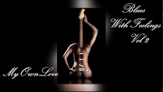 Blues with Feelings ~ 10 Magic Slow Blues. Vol 2