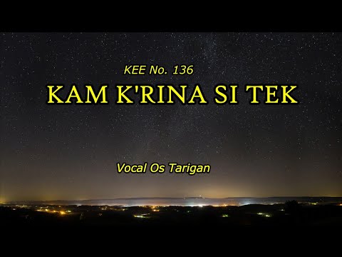 KAM K'RINA SI TEK (KEE 136) - Sora Cio