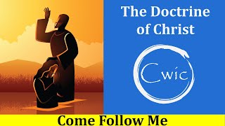 Come Follow Me LDS-  2 Nephi 31-33, Book of Mormon