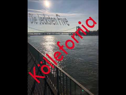Die Jecksten Five - Köllefornia