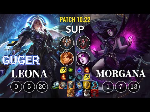 DYN GuGer Leona vs Morgana Sup - KR Patch 10.22