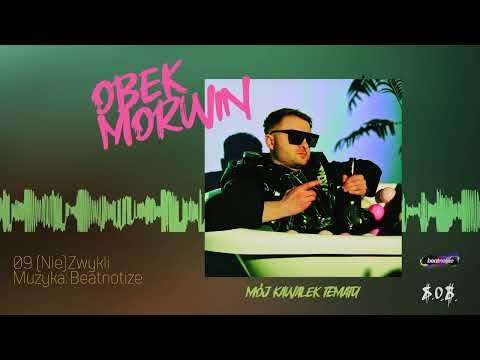 OBEK MORWIN - Nie Zwykli (Prod. Beatnotize)