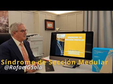 Video-charla del Dr. García de Sola sobre el Síndrome de sección medular