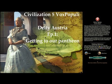 Civ 5 Vox Populi: Deity Austria - Ep.1: Getting to our pantheon