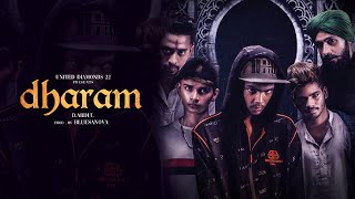 D Abdul - DHARAM | United Diamonds 22 | Official Music