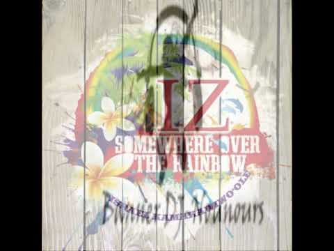 IZ  - Somewhere Over The Rainbow 2002 ( Groove(a)holics Radio Mix)