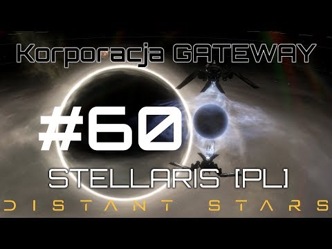 Stellaris GATEWAY (PL), Distant Stars, cz.60 - ostrożne manewry.